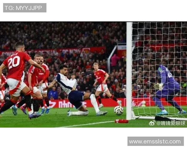 热刺主场迎战曼联谁能在这场焦点之战中笑到最后